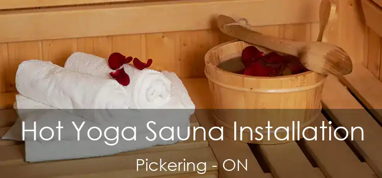  Hot Yoga Sauna Installation Pickering - ON