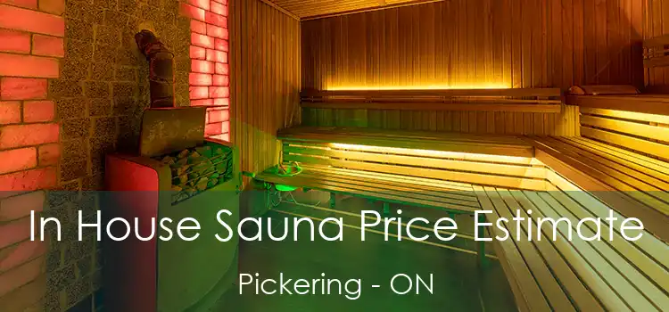  In House Sauna Price Estimate Pickering - ON