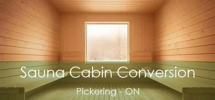  Sauna Cabin Conversion Pickering - ON
