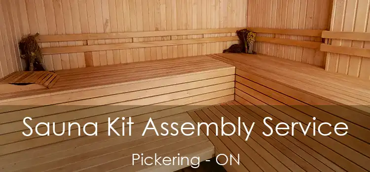  Sauna Kit Assembly Service Pickering - ON