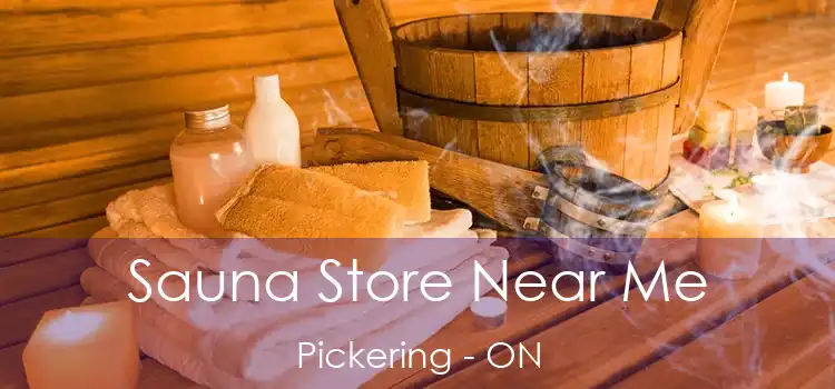  Sauna Store Near Me Pickering - ON